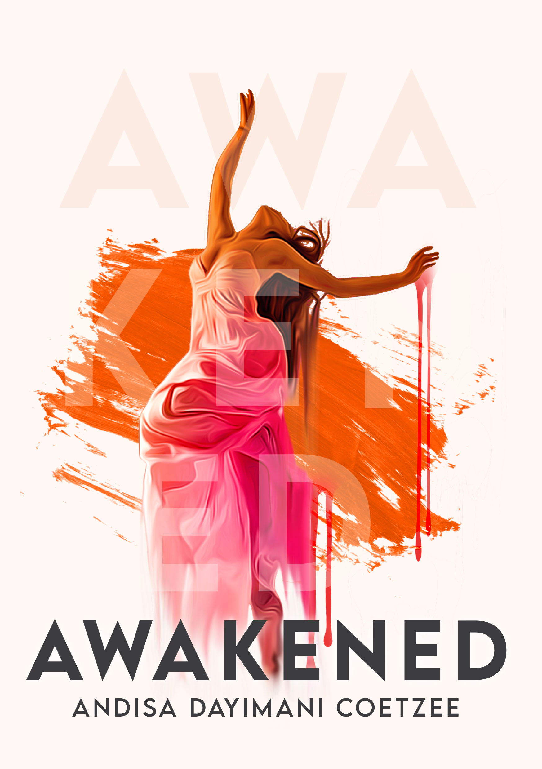 Awakened by Andisa Dayimani Coetzee - (Paperback)