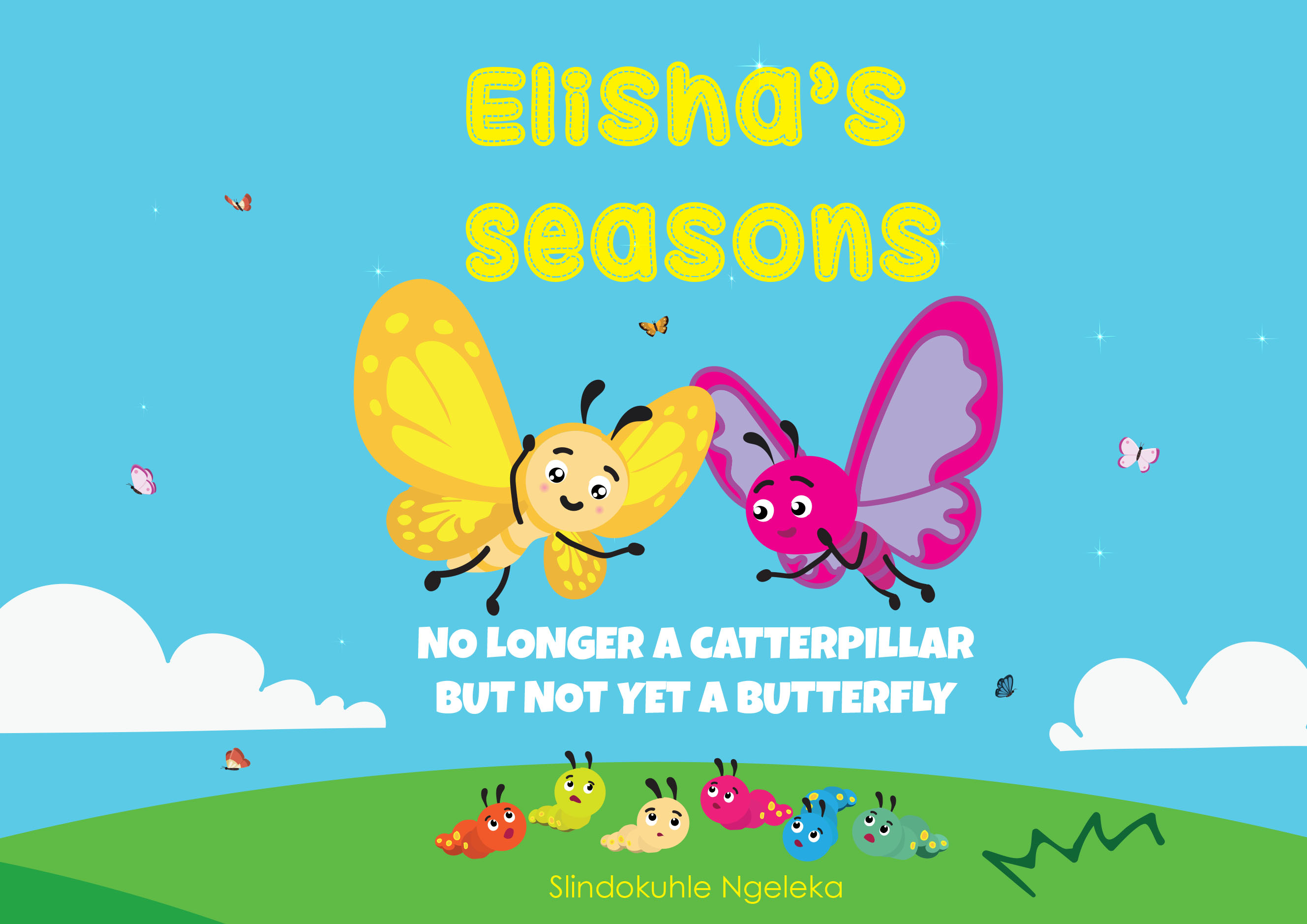 Elisha's Seasons 2 - by Slindokuhle Ngeleka