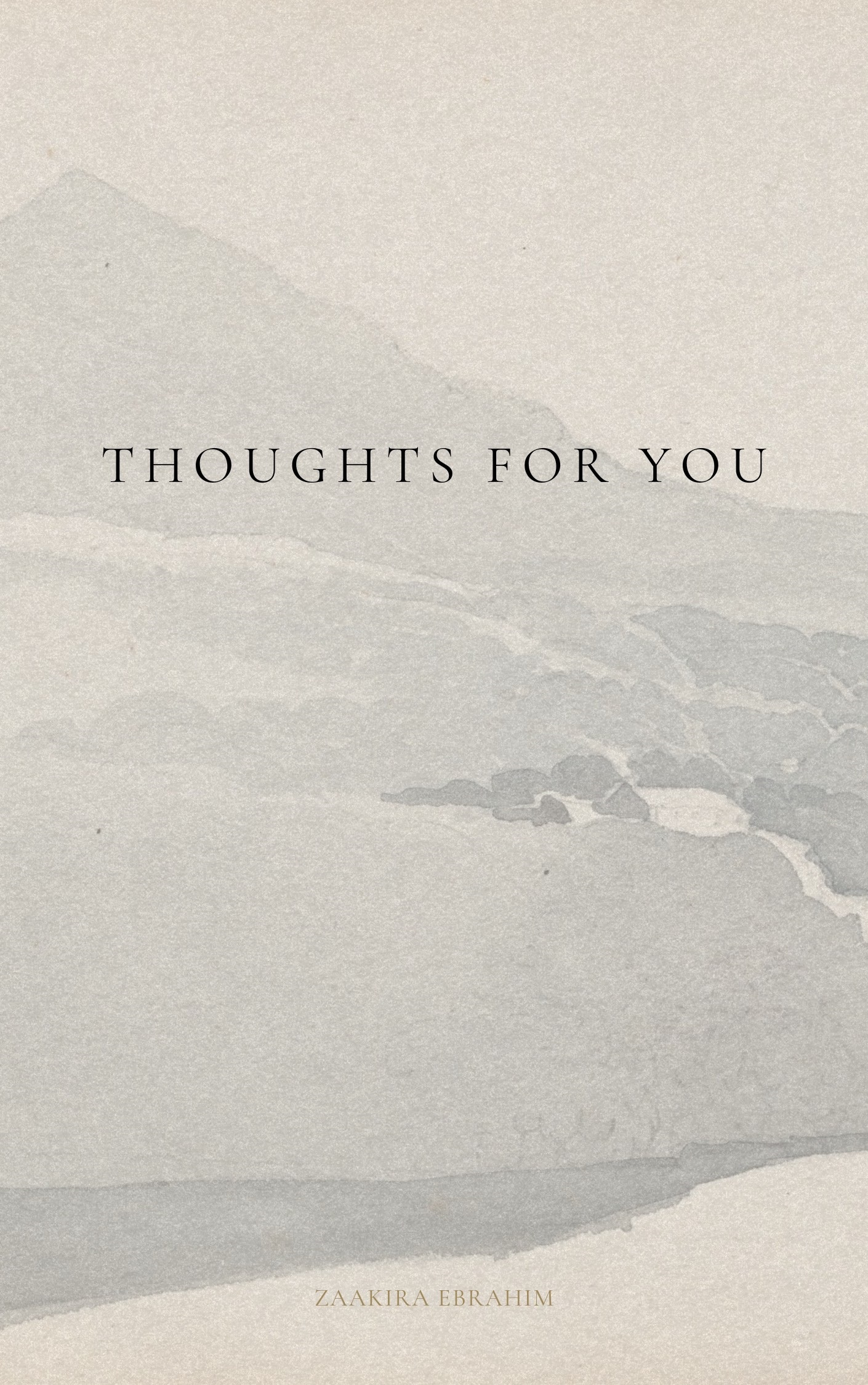 Thoughts For You by  Zaakira Ebrahim - (eBook)